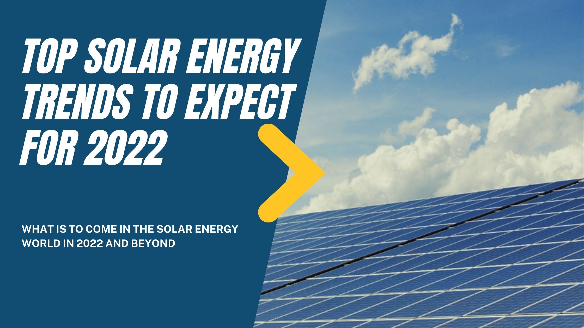 top-solar-energy-trends-to-expect-for-2022